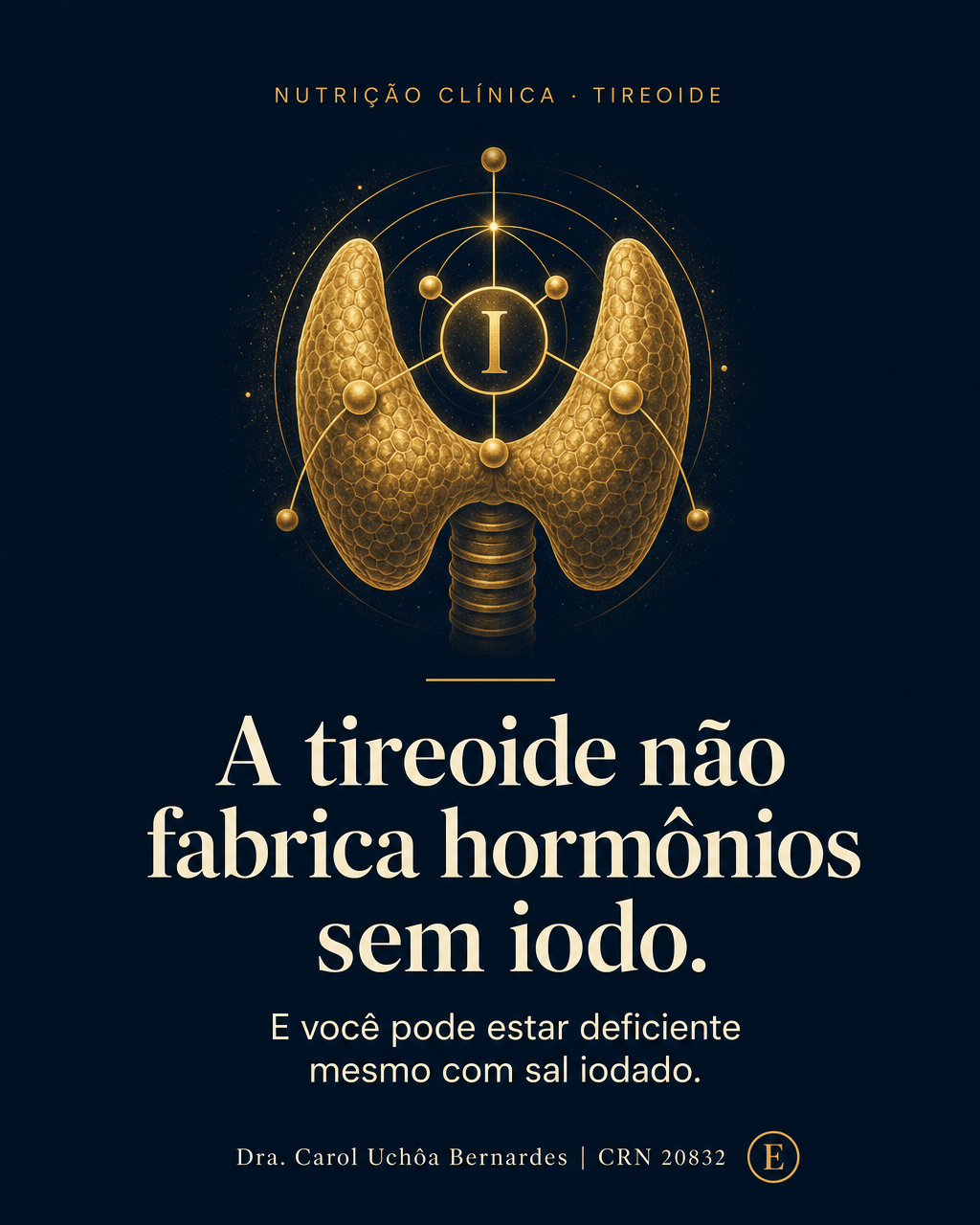 Iodo e Saúde Tireoidiana Feminina: Por Que a Deficiência Persiste Mesmo com Sal Iodado