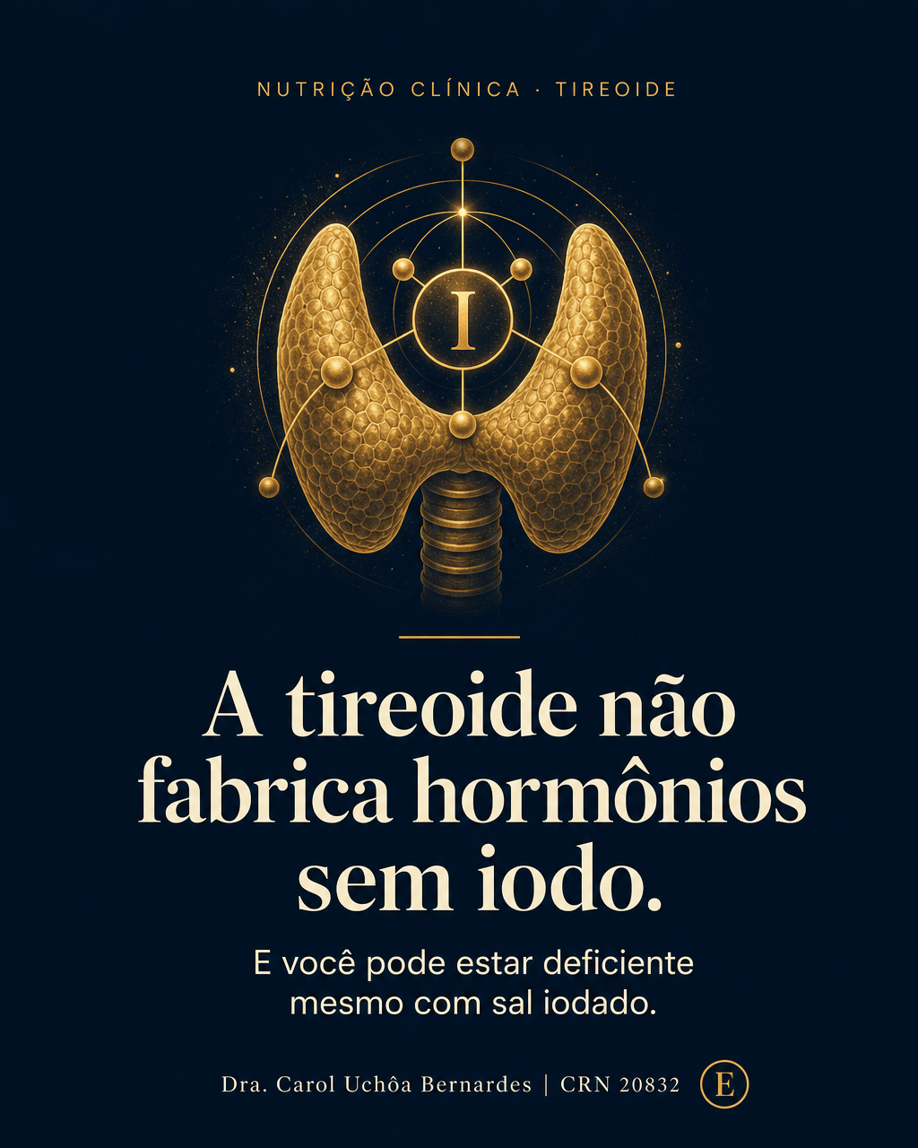 Iodo e saúde tireoidiana feminina - ilustração tireoide em fundo navy com elementos em dourado